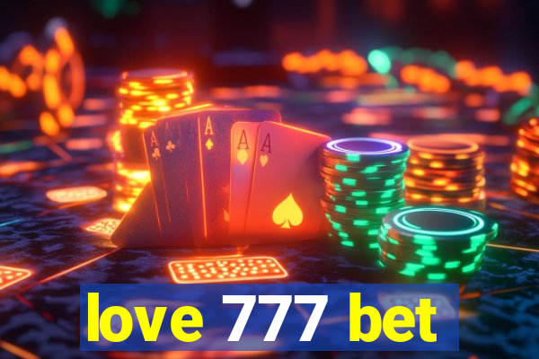 love 777 bet